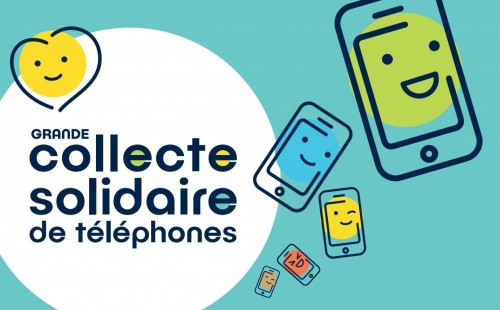 Grande collecte solidaire de t&eacute;l&eacute;phones