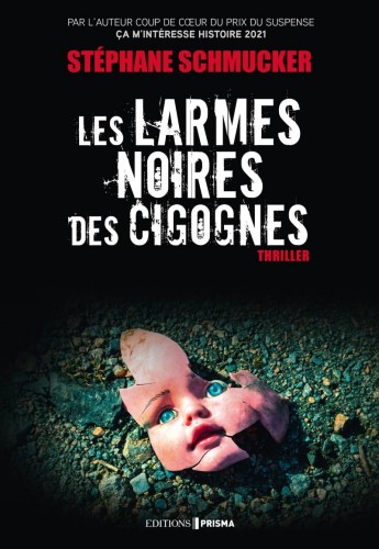 Dédidace : Stéphane Schmucker "Les larmes noires des cigognes"