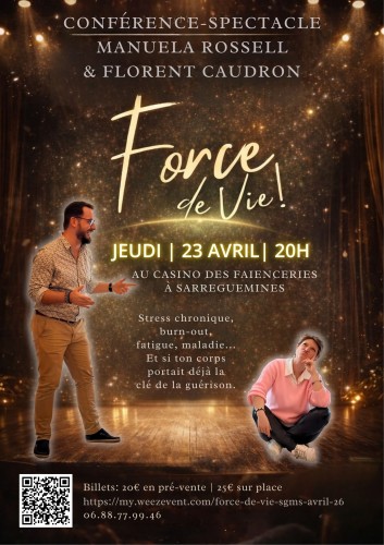 Conf&eacute;rence-spectacle : Force de vie ! 